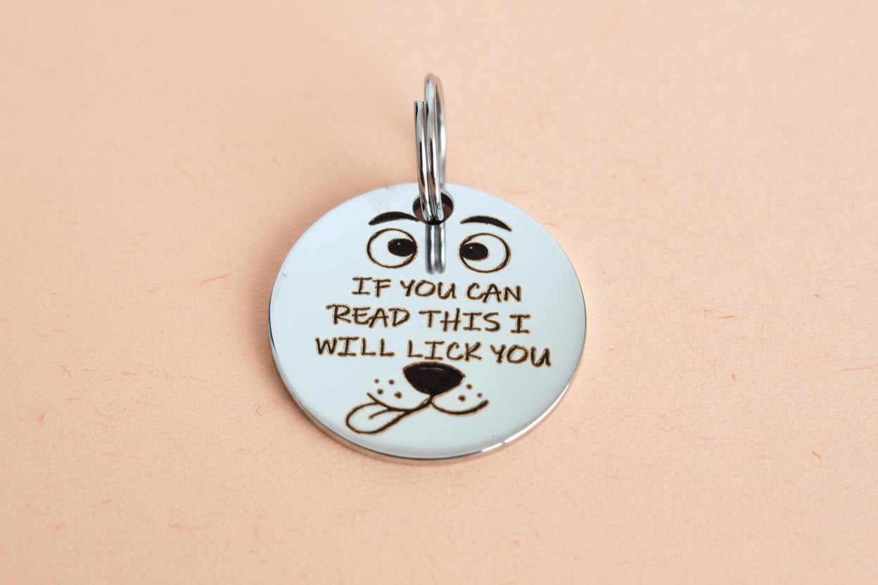 If You Can Read This, I Will Lick You” Funny Dog ID Tag – Cute Pet Tag